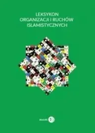 leksykon-organizacji-i-ruchow-islamistycznych-izak-krzysztof