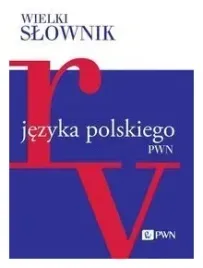 wielki-slownik-jezyka-polskiego-r-v-praca