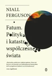 fatum-polityka-i-katastrofy-wspolczesnego-swiata