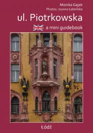 a-mini-guidebook-ul-piotrkowska-miniprzewodnik-wer-angielska