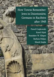 how-towns-remember-jews-in-dzierzoniow-germans-praca-zbiorowa