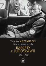 tadeusz-mazowiecki-raporty-z-jugoslawii-19921995