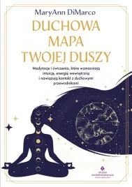 duchowa-mapa-twojej-duszy-medytacje-i-cwiczenia-maryann-dimarco
