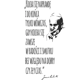 inspirujacy-cytat-o-milosci-napis-na-sciane-do-salonu-jan-pawel-ii-50x100