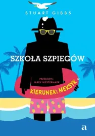 tom-6-szkola-szpiegow-kierunek-meksyk