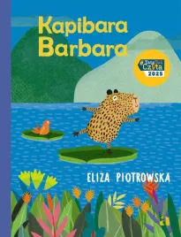 dla-dzieci-kapibara-barbara-eliza-piotrowska