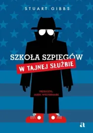 tom-5-szkola-szpiegow-w-tajnej-sluzbie-stuart-gibbs