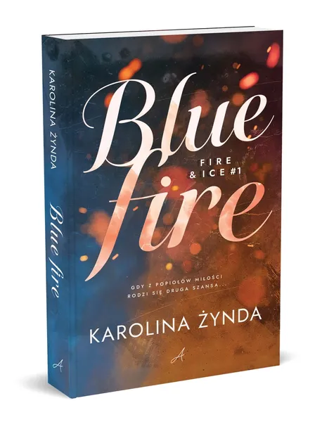 blue-fire-karolina-zynda-wydawnictwo-agora