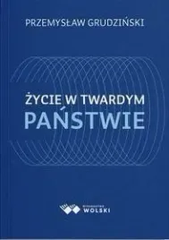 zycie-w-twardym-panstwie