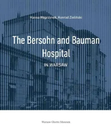 the-bersohn-and-bauman-hospital-in-warsaw-hanna-wegrzynek-konrad-zielinski