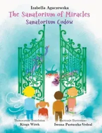 sanatorium-cudow-the-sanatorium-of-miracles-izabella-agaczewska