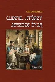 ludzie-ktorzy-jeszcze-zyja-tw-czeslaw-halicz