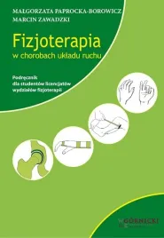 fizjoterapia-w-chorobach-ukladu-ruchu-malgorzata-paprocka-borowicz-marcin