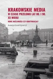 krakowskie-media-w-czasie-przelomu-lat-80-i-90