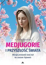 medjugorje-i-przyszlosc-swiata-livio-fanzaga