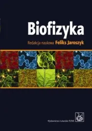 biofizyka-podrecznik-dla-studentow-praca-zbiorowa