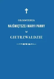 objawienia-najswietszej-maryi-panny-w-gietrzwaldzie