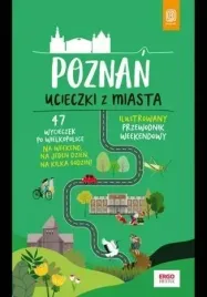 poznan-ucieczki-z-miasta-przewodnik-weekendowy
