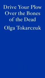 drive-your-plow-over-the-bones-of-the-dead-wer-angielska