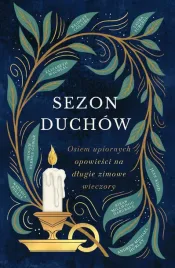 sezon-duchow-osiem-upiornych-opowiesci-na-dlugie-zimowe-wieczory