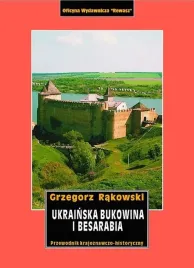 ukrainska-bukowina-i-besarabia-przewodnik-krajoznawczo-historyczny