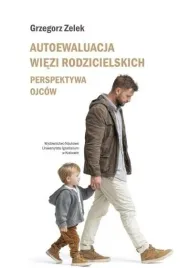 autoewaluacja-wiezi-rodzicielskich-grzegorz-zelek