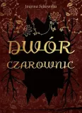 dwor-czarownic-wydawnictwo-borgis