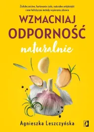 wzmacniaj-odpornosc-naturalnie-agnieszka-leszczynska