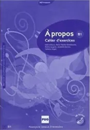 a-propos-b1-cwiczenia-cd-marie-therese-kamalanavin-valerie-blasco-aliet