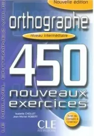 orthographe-450-exercices-intermediaire-corrige-isabelle-chollet