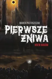 pierwsze-zniwa-krew-bogow-saga-nienawisci-tom-2