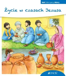 mali-odkrywcy-wiary-zycie-w-czasach-jezusa-georg-schwikart-sven-leberer