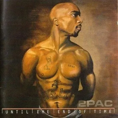 until-the-end-of-time-2pac-cd