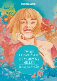 twoje-lepsze-zycie-z-katarzyna-miller-krok-po-kroku