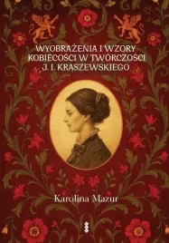 wyobrazenia-i-wzory-kobiecosci-w-tworczosci-karolina-mazur