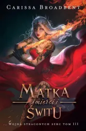matka-smierci-i-switu-carissa-broadbent