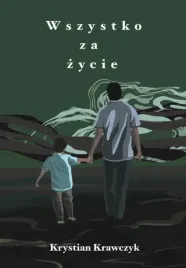 wszystko-za-zycie-krystian-krawczyk