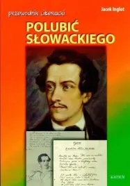 przewodnik-literacki-polubic-slowackiego-jacek-inglot