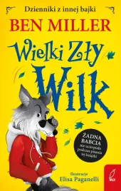 wielki-zly-wilk-dzienniki-z-innej-bajki