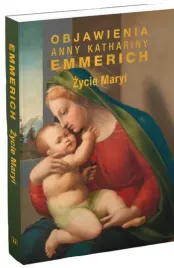 zycie-maryi-objawienia-anny-kathariny-emmerich
