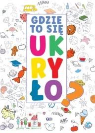 gdzie-to-sie-ukrylo