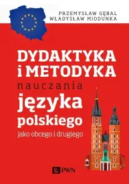 dydaktyka-i-metodyka-nauczania-jezyka-polskiego-przemyslaw-e-gebal-wlad