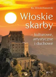 wloskie-skarby-kulturowe-artystyczne-i-duchowe-witold-kawecki