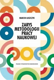 zarys-metodologii-pracy-naukowej-marcin-luszczyk