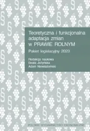 teoretyczna-i-funkcjonalna-adaptacja-zmian-w-prawie-rolnym-pakiet-legislac