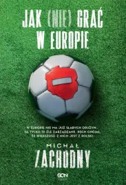 jak-nie-grac-w-europie