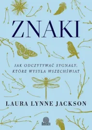 znaki-jak-odczytywac-sygnaly-ktore-wysyla-laura-lynne-jackson