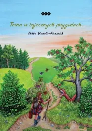 teina-w-bajecznych-przygodach-teresa-gianolio-ruszniak