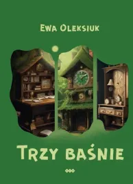 trzy-basnie-ewa-oleksiuk