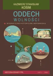 oddech-wolnosci-biograficzno-historyczne-kazimierz-stanislaw-kosim
